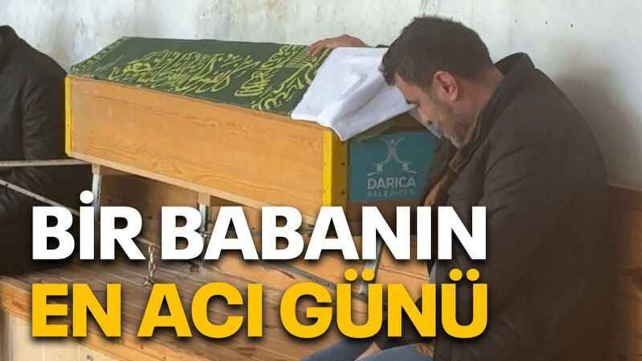 Bir babanın en acı günü